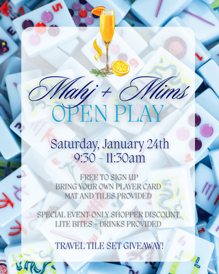 Mahj & Mims Open Play